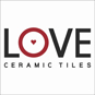 Love Ceramic Tiles